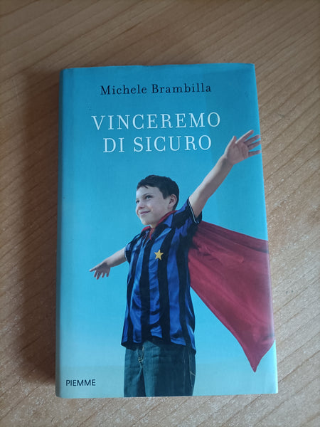 Vinceremo di sicuro | Michele Brambilla