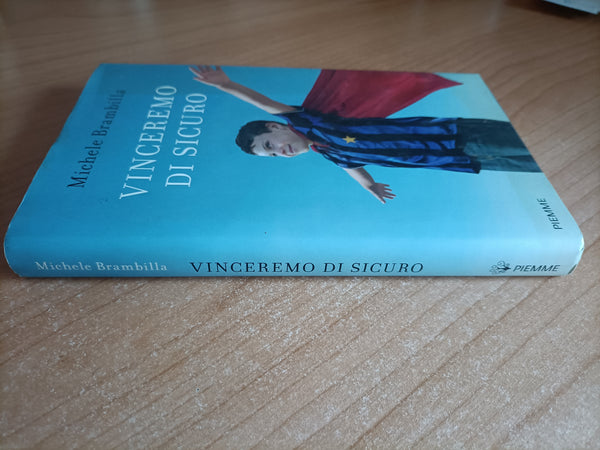 Vinceremo di sicuro | Michele Brambilla