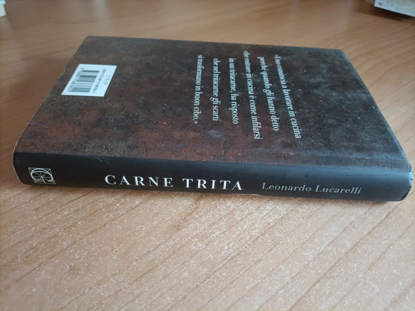 Carne trita. L’educazione di un cuoco | Leonardo Lucarelli - Garzanti