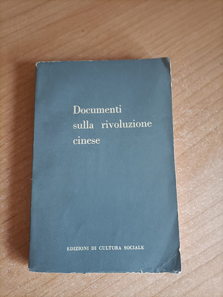 Documenti sulla rivoluzione cinese | Roberto Bonchio