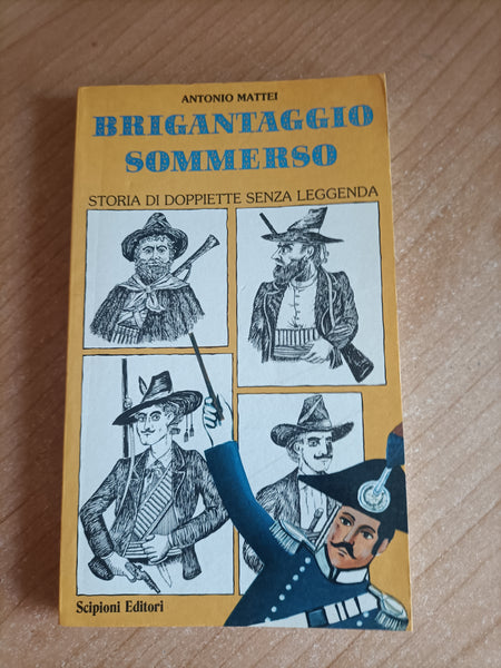 Il brigantaggio sommerso | Antonio Mattei