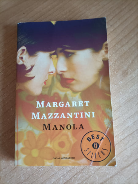 Manola | Margaret Mazzantini - Mondadori