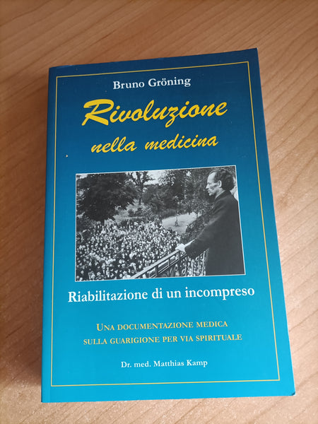 Rivoluzione nella medicina | Bruno Groning