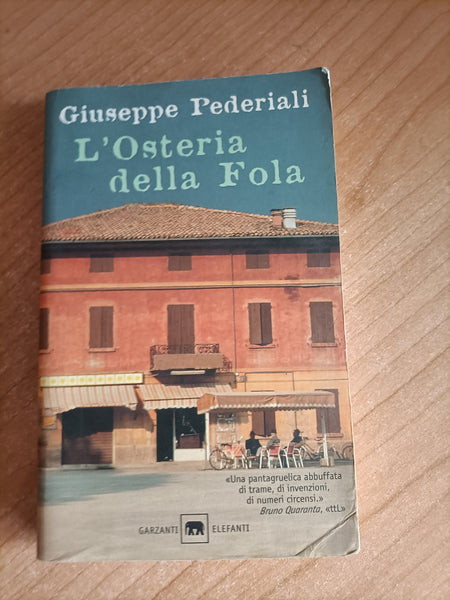 L’osteria della Fola | Giuseppe Pederiali - Garzanti