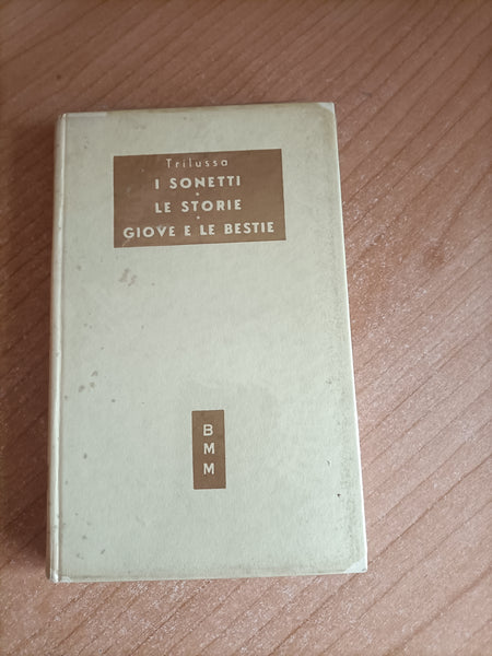 I sonetti; Le storie Giove e le bestie | Trilussa - Mondadori