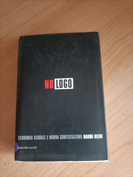 No logo. Economia globale e nuova contestazione | Naomi Klein