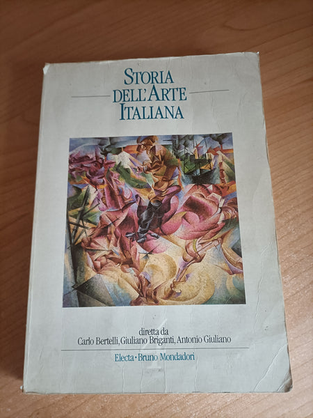 Storia dell’arte italiana 4 | Carlo Bertelli - Giuliano Briganti - Antonio Giuliano