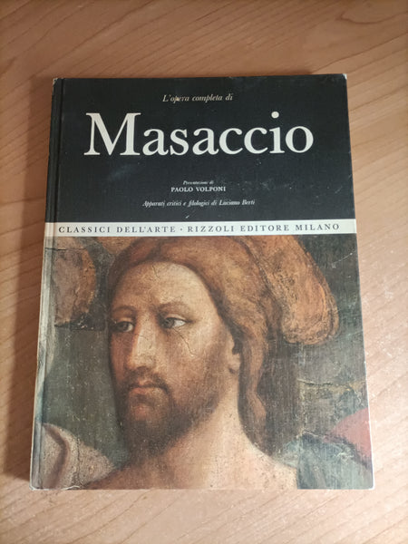 L’opera completa di Masaccio | Luciano Berti - Rizzoli