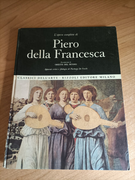 L’opera completa di Piero della Francesca | Oreste Del Buono - Rizzoli