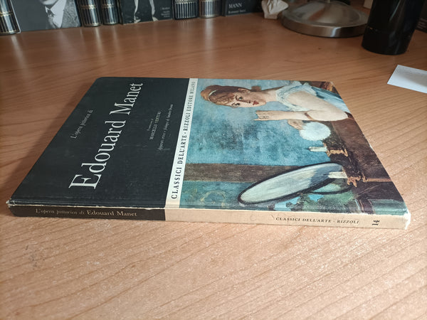 L’opera pittorica di Edouard Manet | Marcello Venturi - Rizzoli