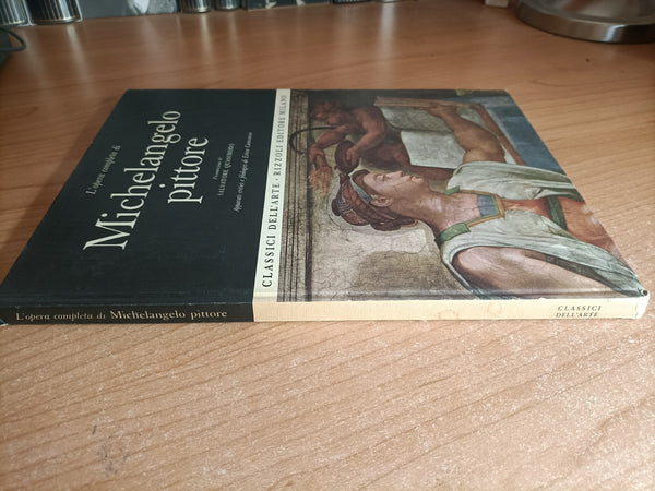 L’opera completa di Michelangelo pittore | Salvatore Quasimodo - Rizzoli