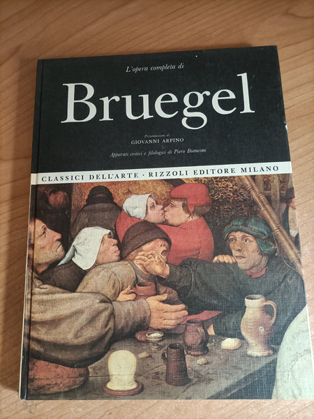 L’opera completa di Pieter Bruegel | Arpino Giovanni - Rizzoli