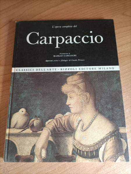 L’opera completa del Carpaccio | Guido Perocco - Rizzoli