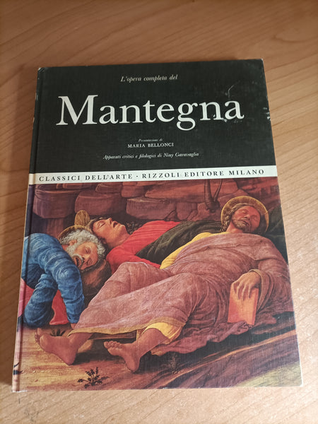 L’Opera Completa di Andrea Mantegna | Maria Bellonci - Rizzoli