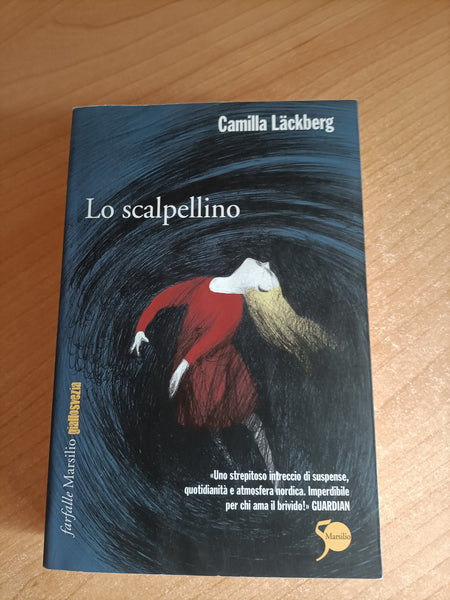 Lo scalpellino | Camilla Lackberg - Marsilio