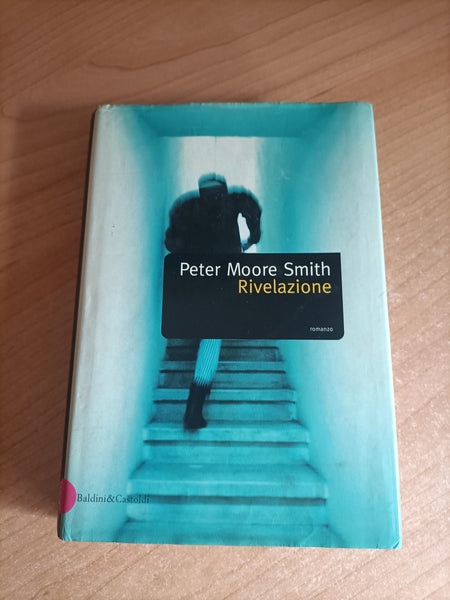 Rivelazione | Peter Moore Smith