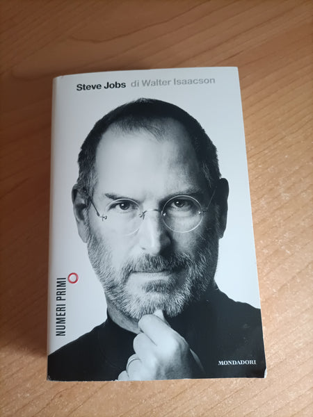 Steve Jobs | Walter Isaacson - Mondadori