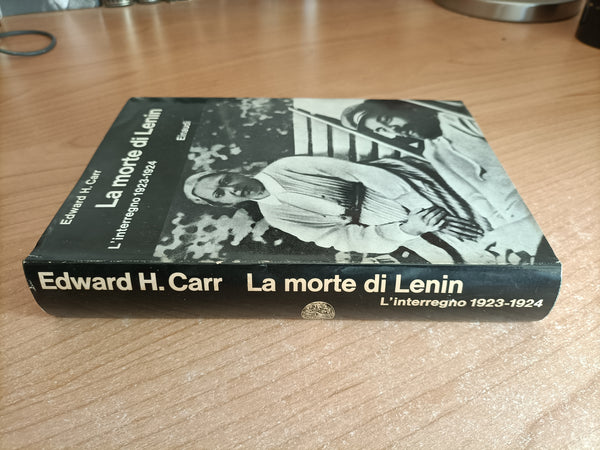 La morte di Lenin. L’interregno 1923-1924 | Edward H. carr - Einaudi