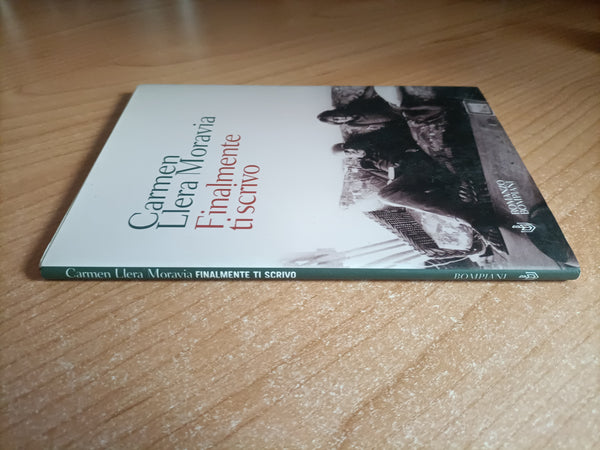 Finalmente ti scrivo | Carmen Llera Moravia - Bompiani