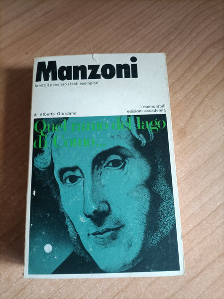 Manzoni. La vita il pensiero i testi esemplari | Alberto Giordano