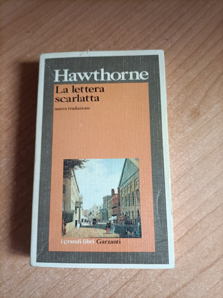 La lettera scarlatta | Nathaniel Hawthorne - Garzanti