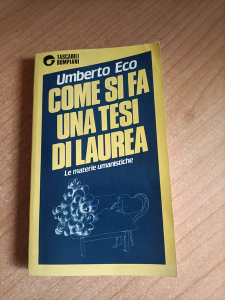 Come si fa una tesi di laurea | Umberto Eco - Bompiani