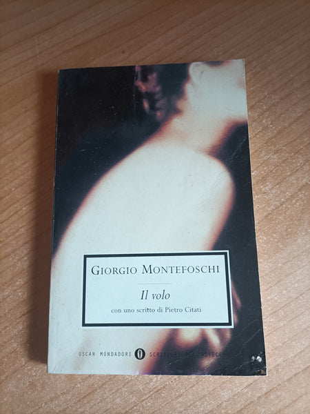 Il volo | Giorgio Montefoschi - Mondadori