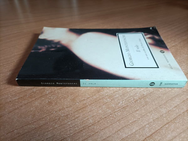Il volo | Giorgio Montefoschi - Mondadori
