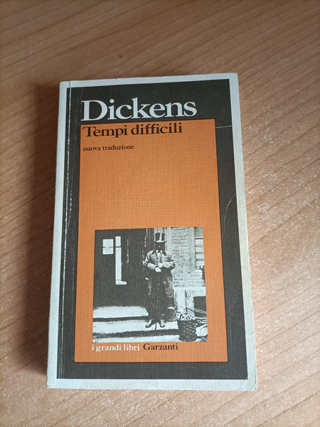 Tempi difficili | Charles Dickens - Garzanti