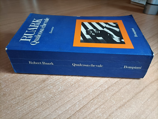 Qualcosa che vale | Robert Ruark - Bompiani