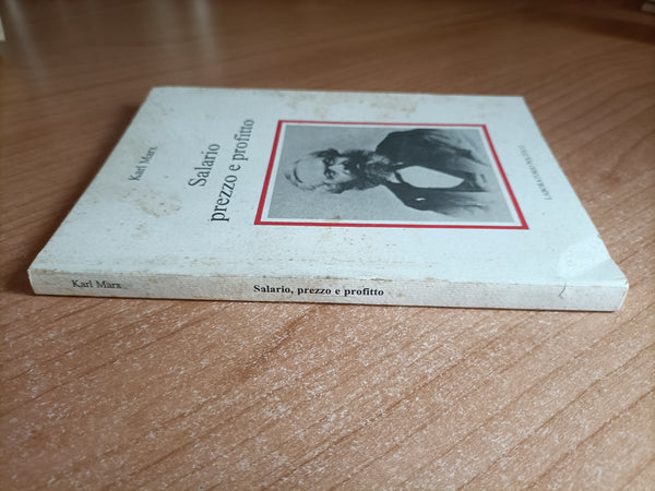 Salario prezzo e profitto | Karl Marx