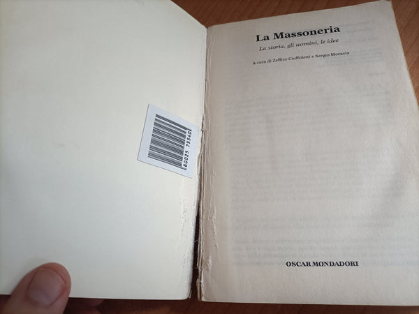 La massoneria. La storia, gli uomini, le idee | Zeffiro Ciuffoletti; Sergio Moravia - Mondadori