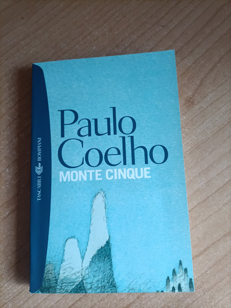 Monte cinque | Paulo Coelho - Bompiani