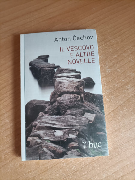 Il vescovo e altre novelle | Anton Cechov