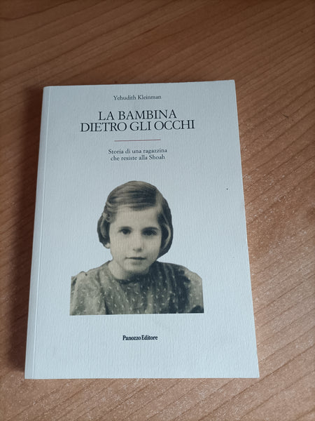 La bambina dietro gli occhi | Yehudith Kleinman