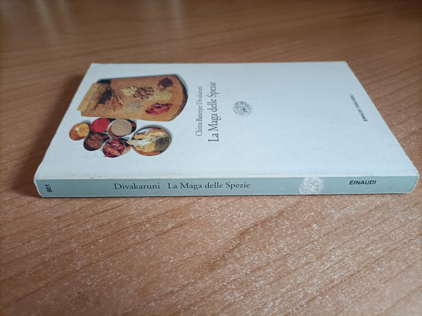 La maga delle Spezie | Chitra Banerjee Divakaruni - Einaudi