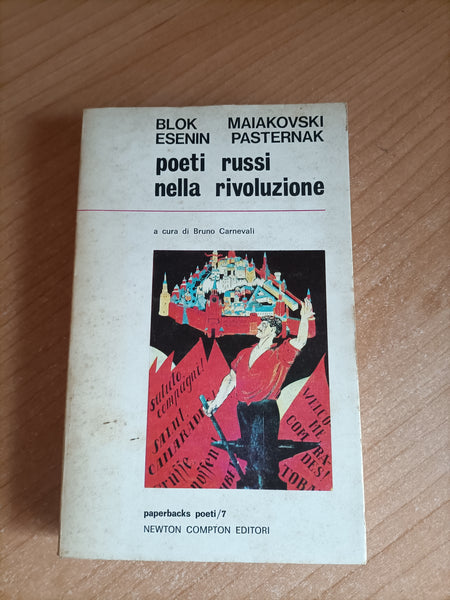 Poeti russi nella rivoluzione | Blok - Maiakovski - Esenin - Pasternak