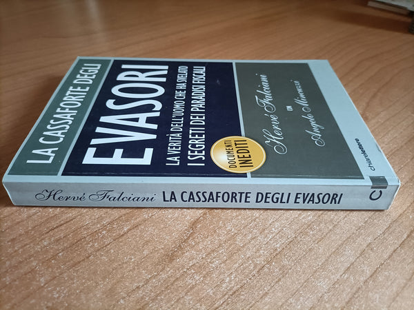 Evasori. La verità dell’uomo che ha svelato i segreti dei paradisi fiscali | Hervè Falciani