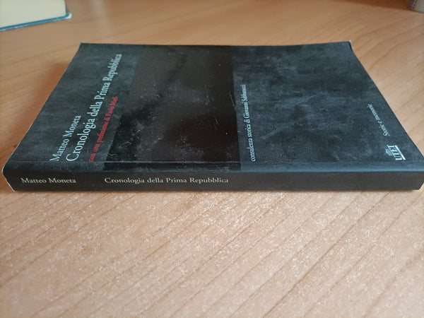 Cronologia della Prima Repubblica | Matteo Moneta
