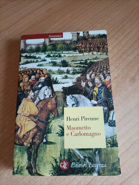 Maometto e Carlomagno | Henri Pirenne - Laterza