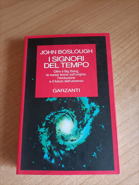 I signori del tempo | John Boslough - Garzanti
