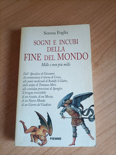 Sogni e incubi della fine del mondo | Serena Foglia