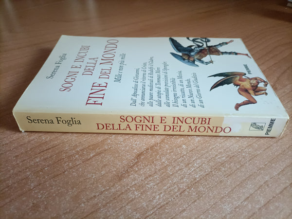Sogni e incubi della fine del mondo | Serena Foglia