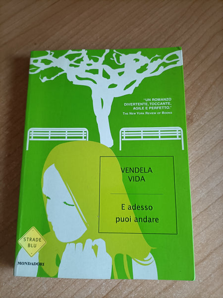 E adesso puoi andare | Vendela Vida - Mondadori