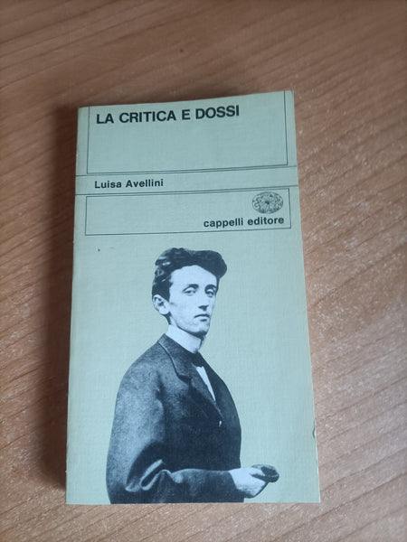 La Critica e Dossi | Luisa Avellini