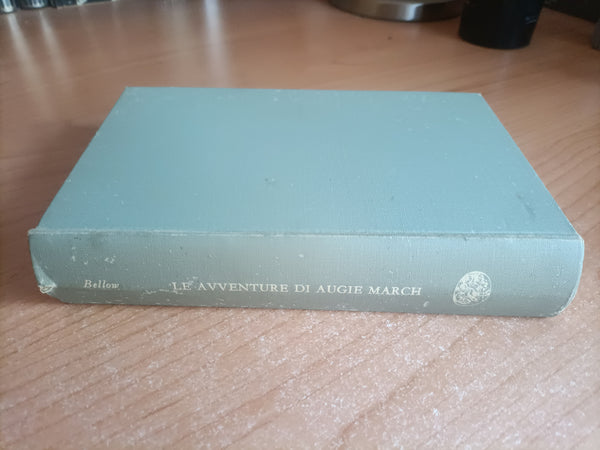 Le avventure di Augie March | Saul Bellow - Einaudi