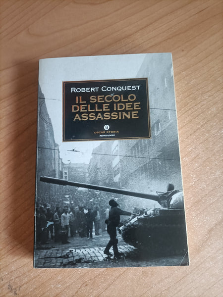 Il secolo delle idee assassine | Robert Conquest - Mondadori