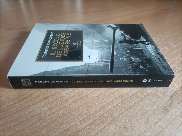 Il secolo delle idee assassine | Robert Conquest - Mondadori