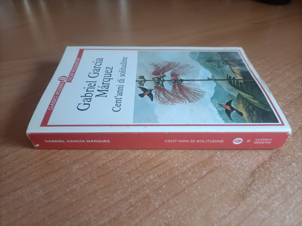 Cent’anni di solitudine | Gabriel Garcia Marquez - Mondadori