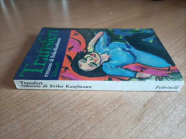 Transfert | Erika Kaufmann - Feltrinelli